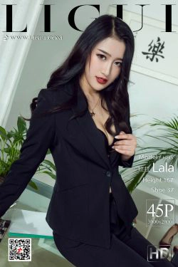 [丽柜Ligui] 网络丽人 拉拉(46P)-紧身裤,OL,御姐