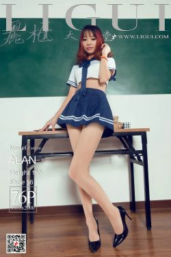 [丽柜Ligui] 网络丽人 Model ALAN(77P)-校服,高跟,丝袜美腿,水手服