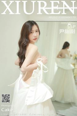 [秀人XiuRen] No.4170 尹甜甜(56P)-女神,婚纱