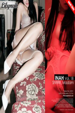 [Lilynah]  Inah - Vol.18 Shhhh Madam(101P)-睡衣,风骚,美臀