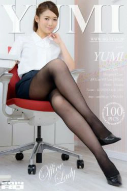 [RQ-STAR] NO.00969 Yumi 優実 Office Lady 黑丝OL(100P)-丝袜美腿,办公室,黑丝