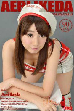 [RQ-STAR] NO.01053 Aeri Ikeda 池田愛恵里 Race Queen 赛车女郎(90P)-赛车女郎
